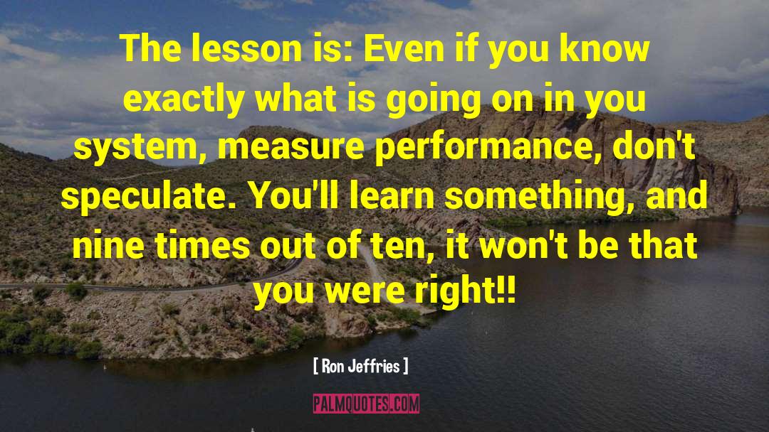 Build Measure Learn quotes by Ron Jeffries