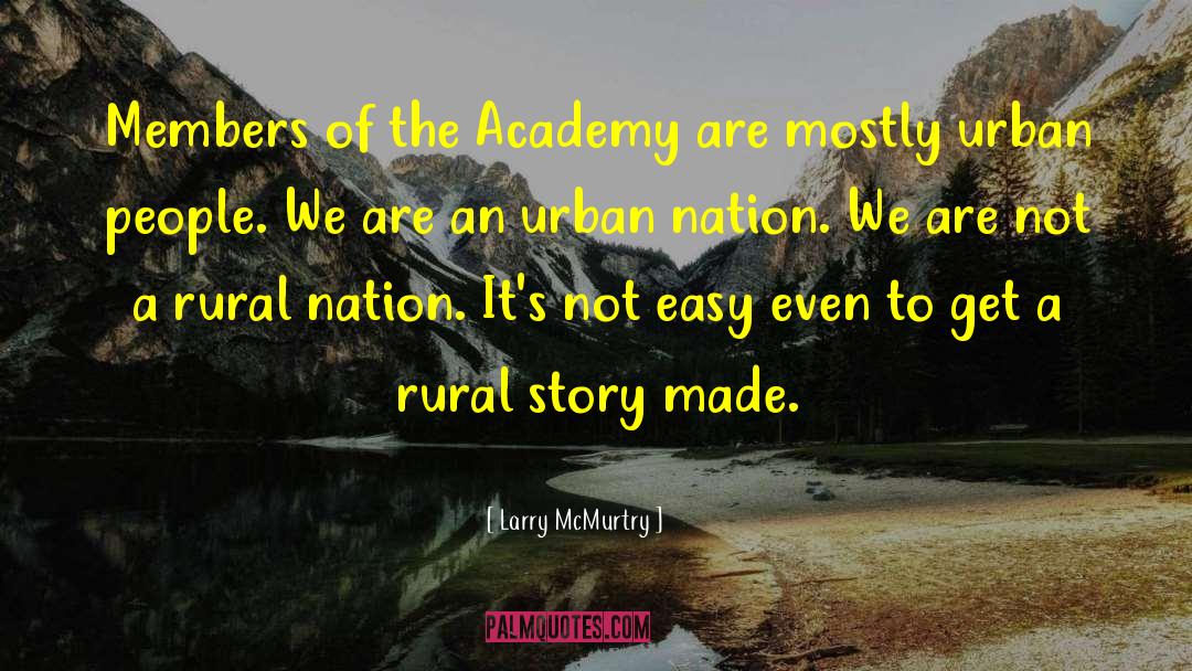 Build Nation quotes by Larry McMurtry