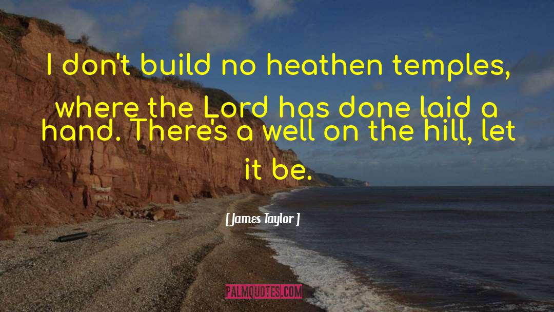 Build Nation quotes by James Taylor