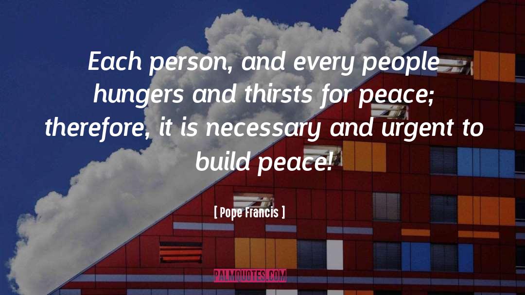 Build Peace quotes by Pope Francis