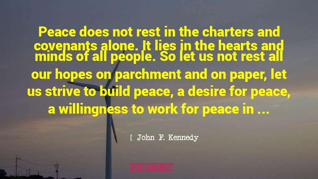 Build Peace quotes by John F. Kennedy