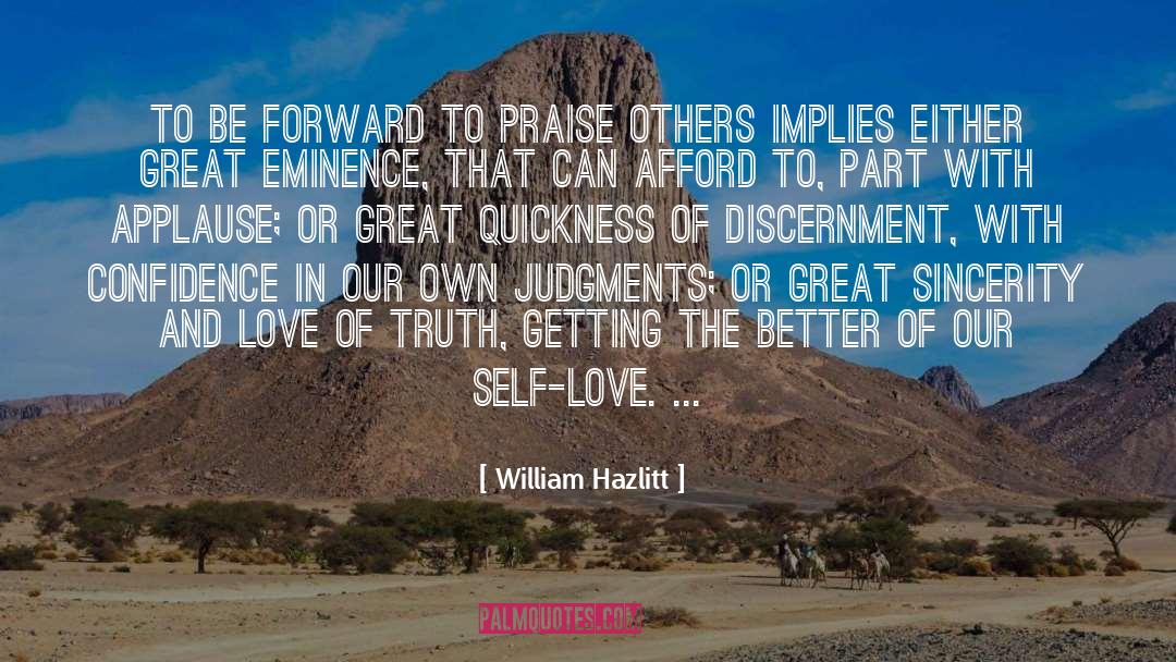 Build Self Confidence quotes by William Hazlitt