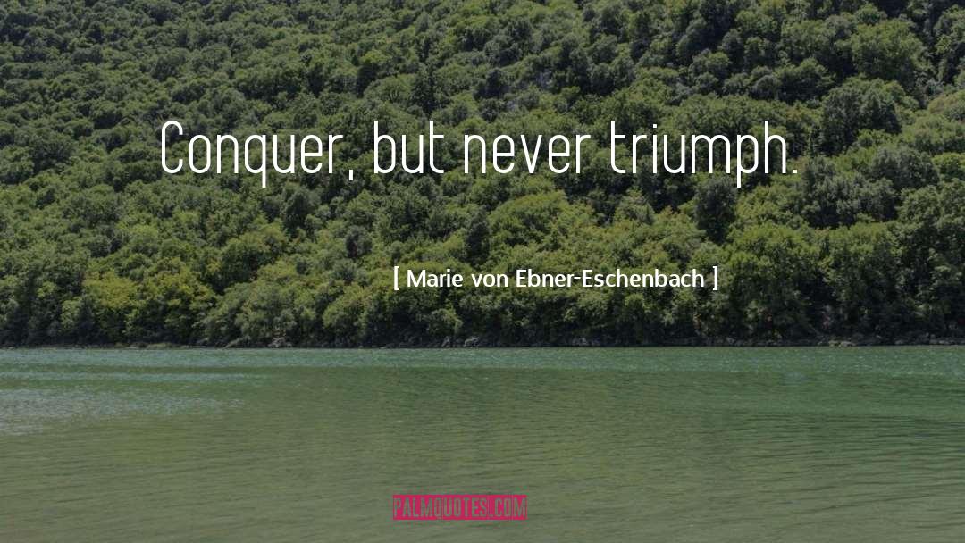 Build Self Confidence quotes by Marie Von Ebner-Eschenbach