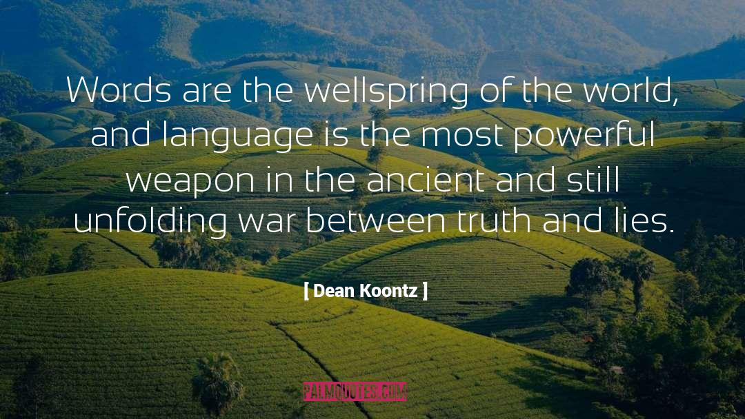 Build The World quotes by Dean Koontz