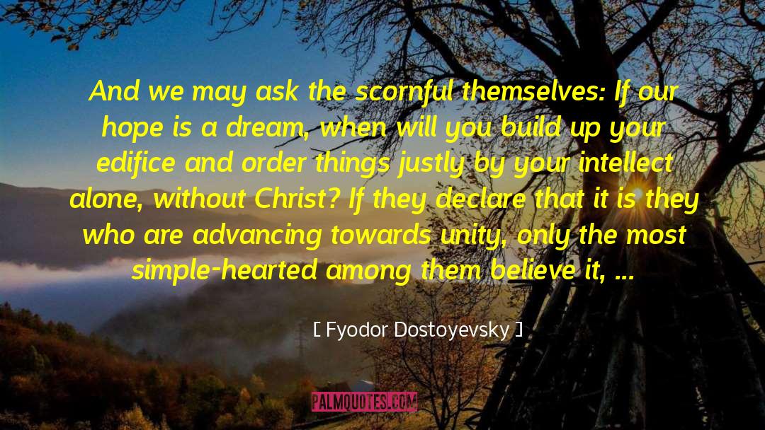 Build Up quotes by Fyodor Dostoyevsky