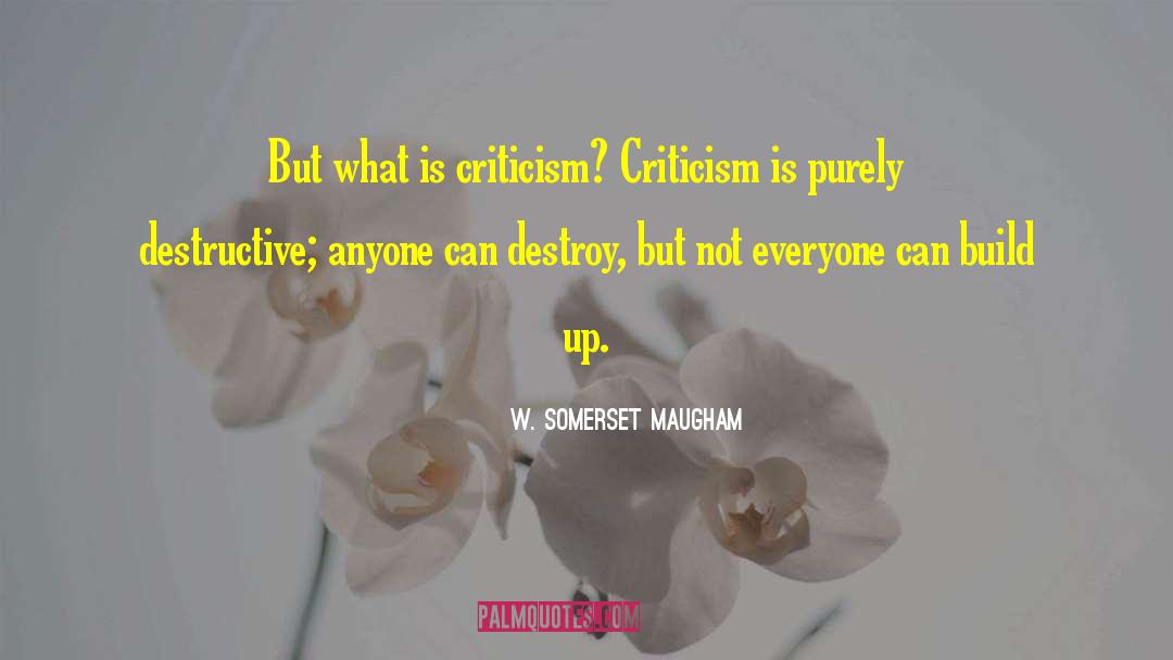 Build Up quotes by W. Somerset Maugham