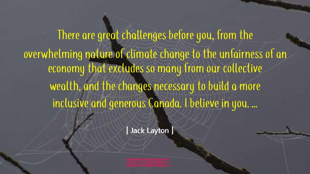 Build Walls quotes by Jack Layton
