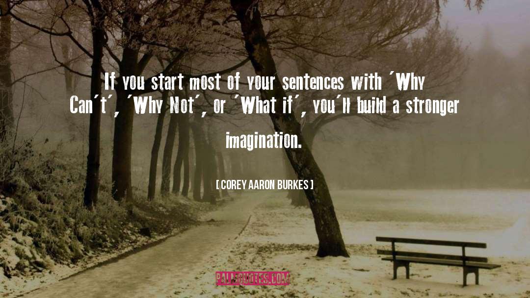 Build Your Brand quotes by Corey Aaron Burkes