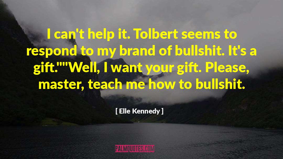 Build Your Brand quotes by Elle Kennedy