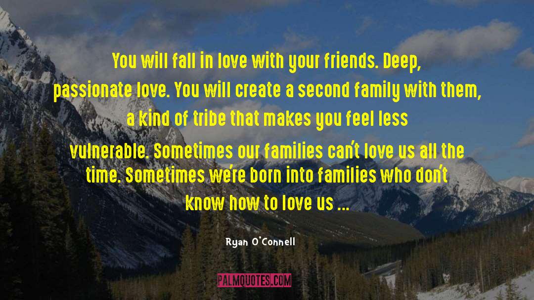 Build Your Tribe quotes by Ryan O'Connell