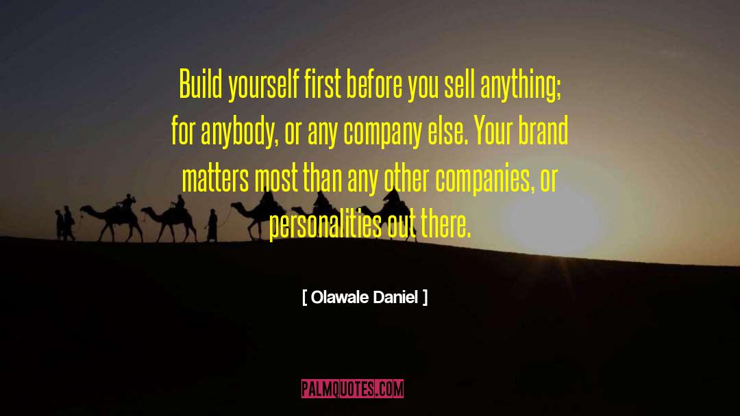 Build Yourself quotes by Olawale Daniel