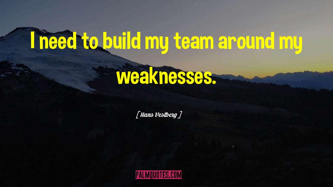 Build Yourself quotes by Hans Vestberg