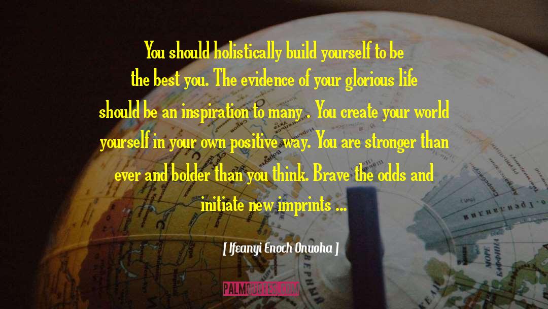 Build Yourself quotes by Ifeanyi Enoch Onuoha