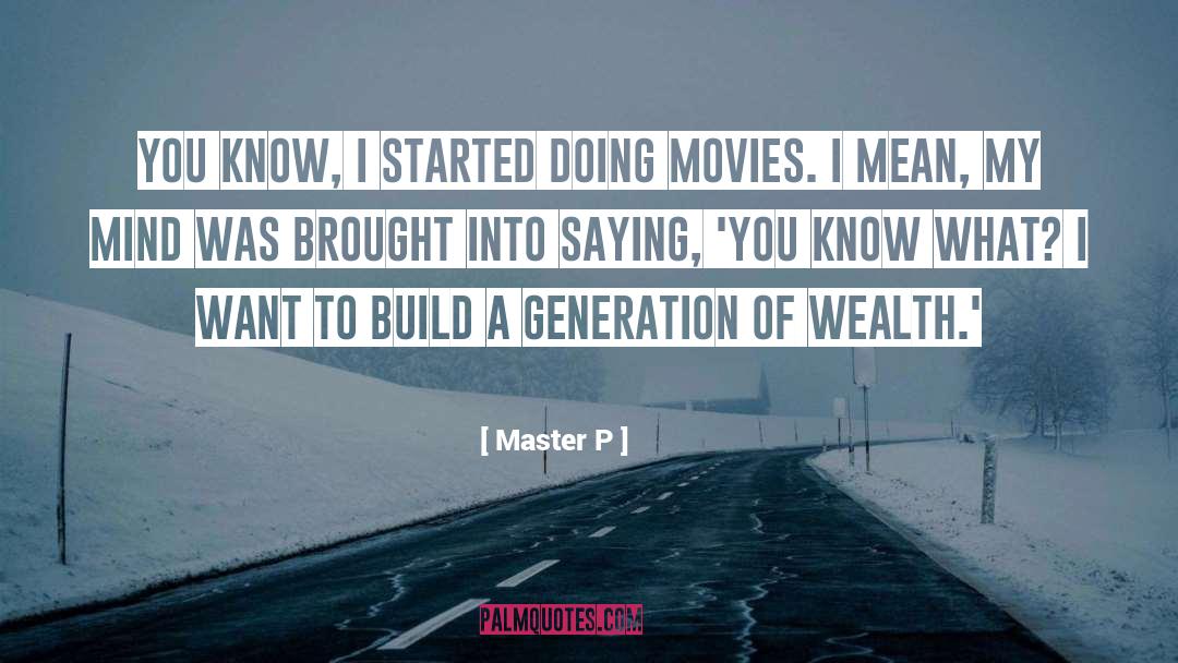 Build Yourself quotes by Master P