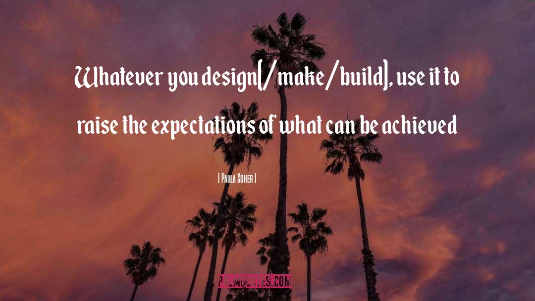 Build Yourself quotes by Paula Scher