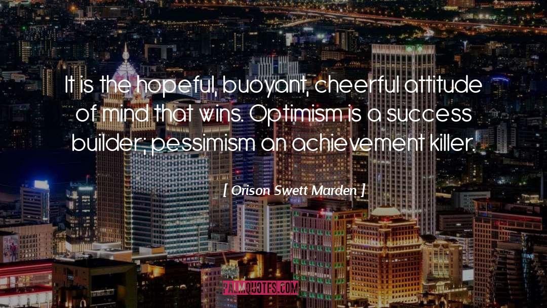 Builder quotes by Orison Swett Marden