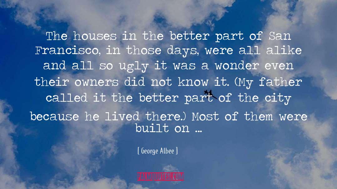 Builders quotes by George Albee