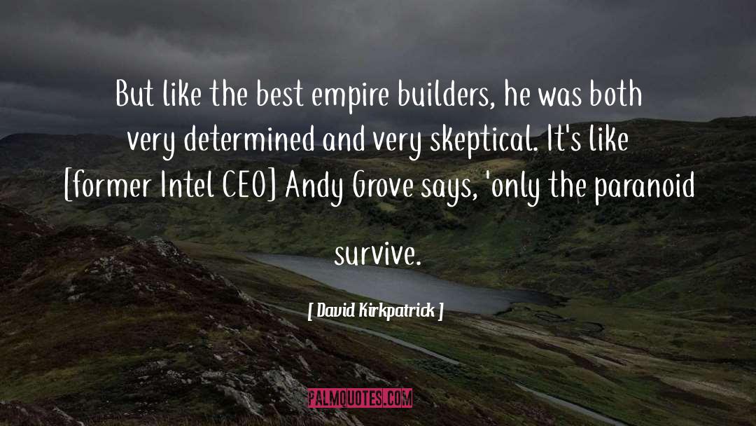 Builders quotes by David Kirkpatrick