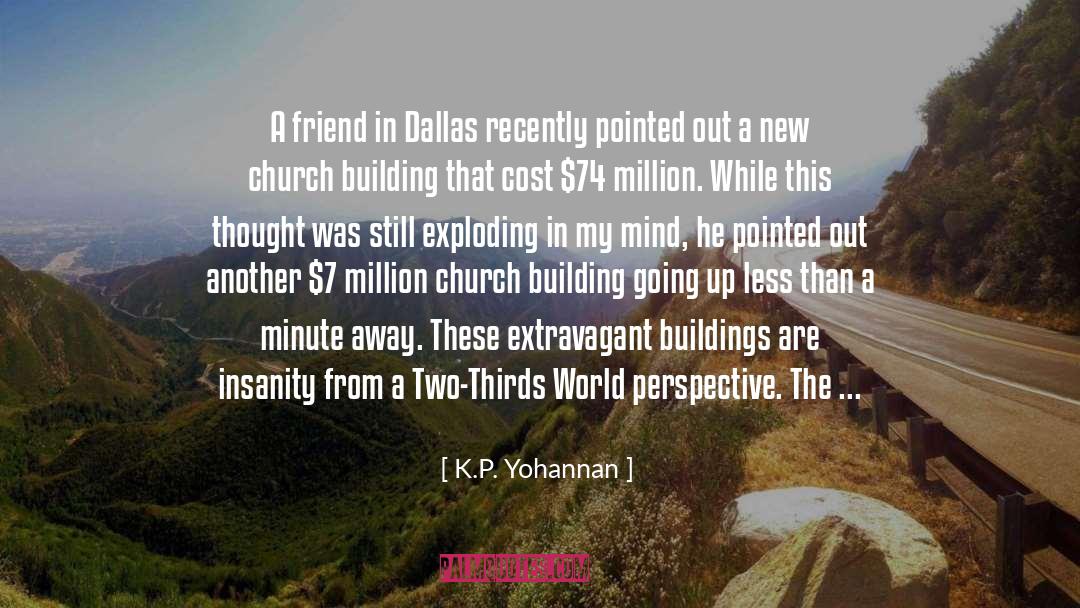 Building 122 quotes by K.P. Yohannan