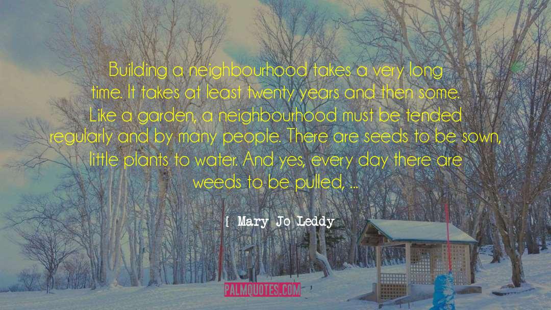 Building 122 quotes by Mary Jo Leddy