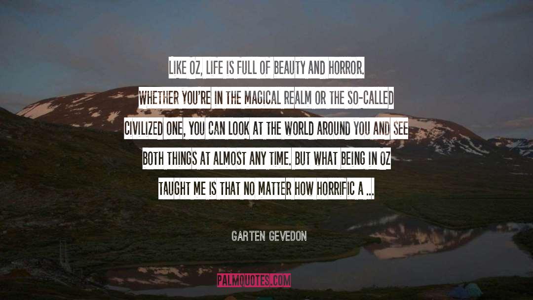Building A Life quotes by Garten Gevedon