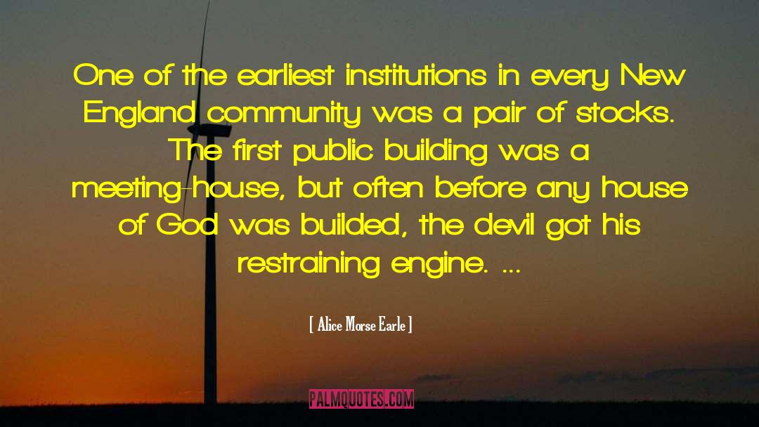 Building A Nation quotes by Alice Morse Earle