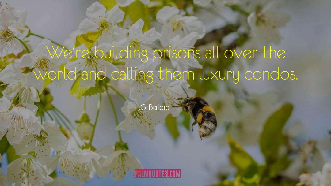 Building Affection quotes by J.G. Ballard