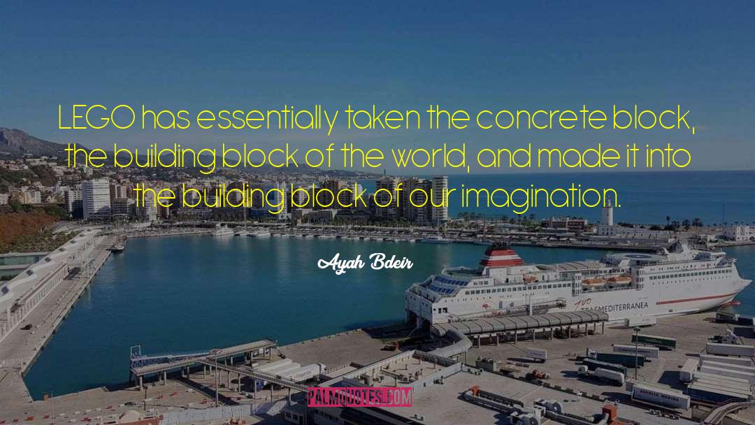 Building Block quotes by Ayah Bdeir