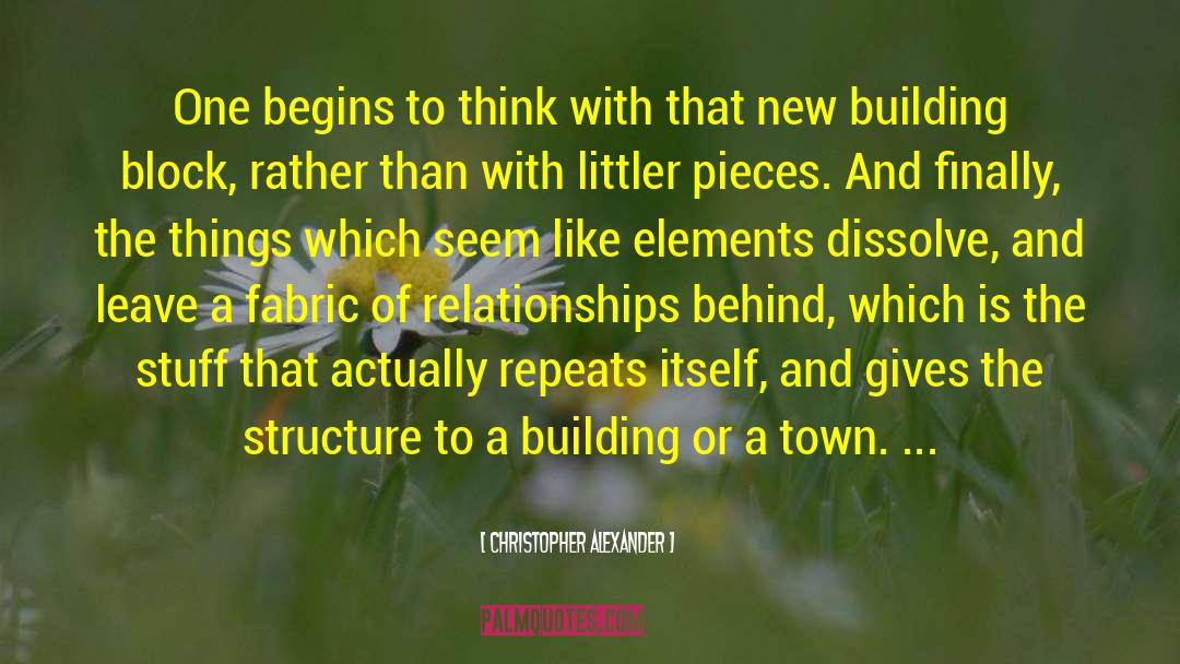 Building Block quotes by Christopher Alexander