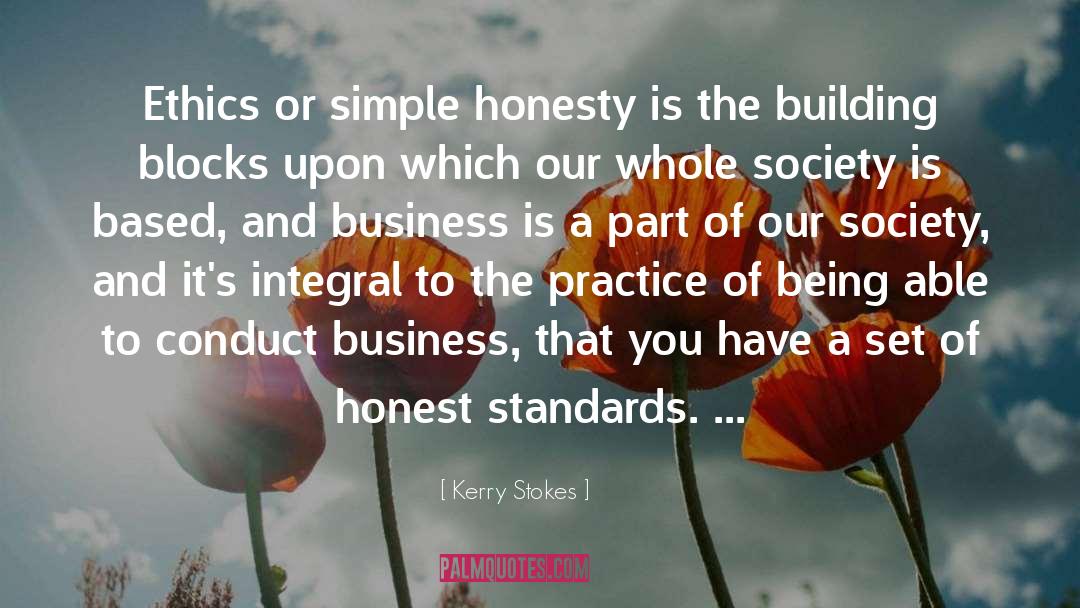 Building Blocks quotes by Kerry Stokes