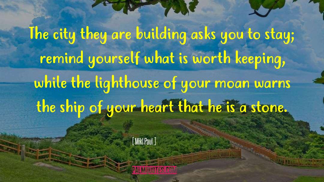 Building Bridges quotes by Mikl Paul