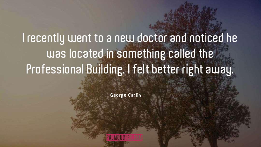 Building Bridges quotes by George Carlin