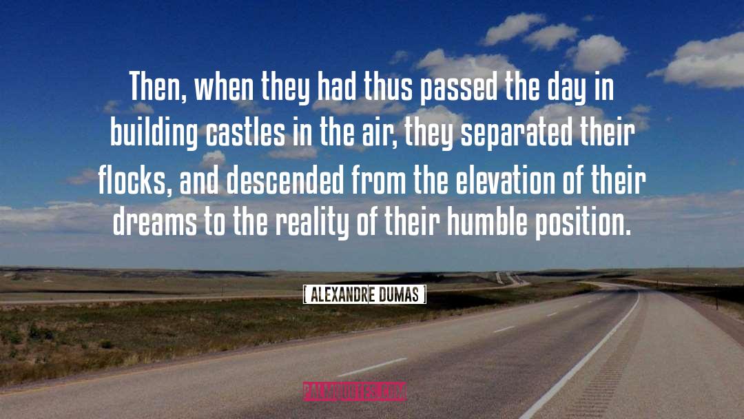 Building Castles In The Air quotes by Alexandre Dumas