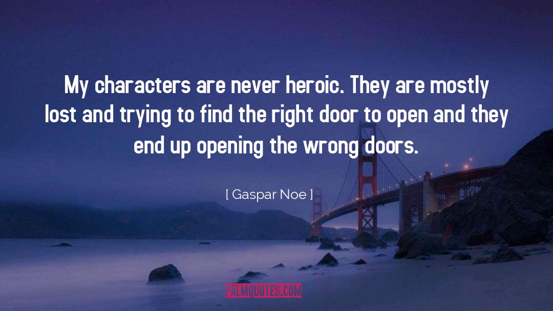 Building Character quotes by Gaspar Noe