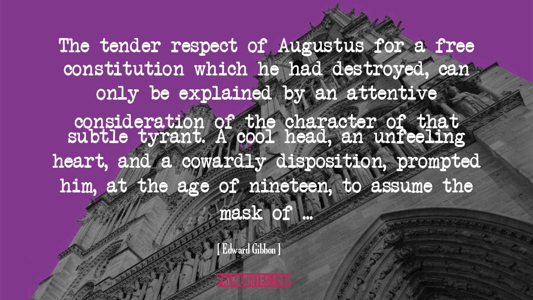 Building Character quotes by Edward Gibbon