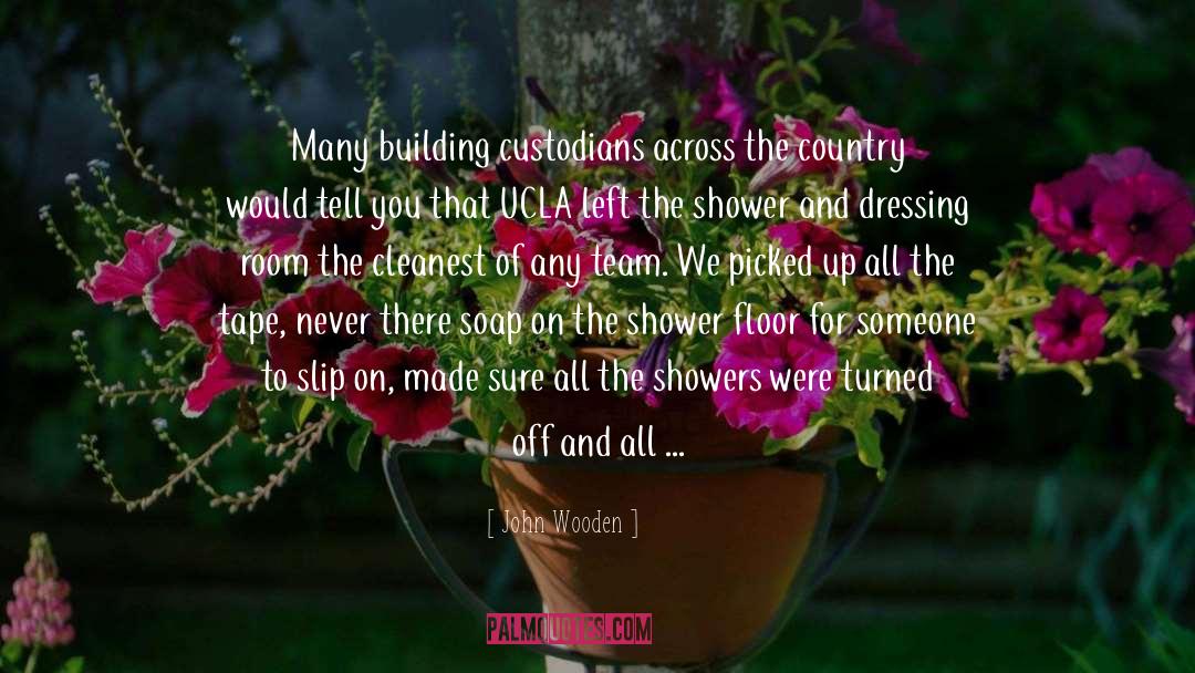 Building Codes quotes by John Wooden