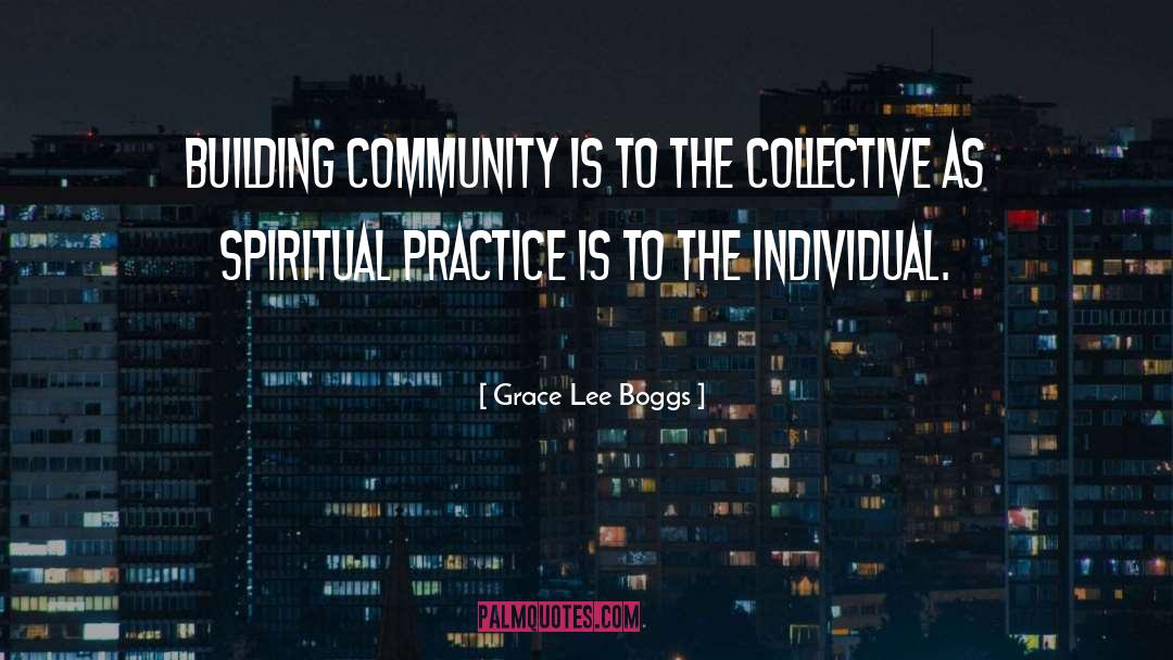 Building Community quotes by Grace Lee Boggs