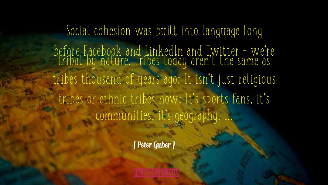 Building Community quotes by Peter Guber
