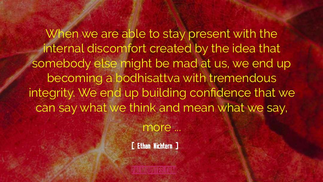 Building Confidence quotes by Ethan Nichtern