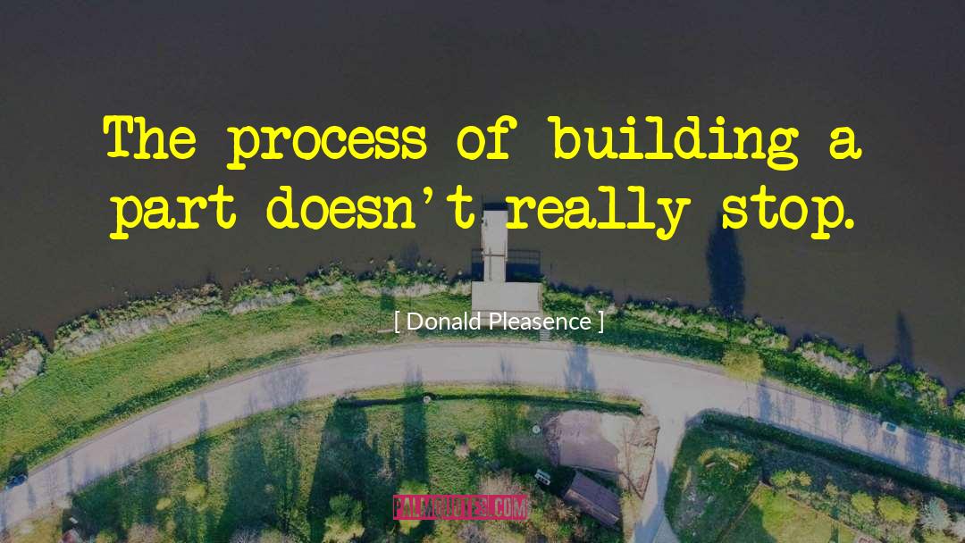 Building Design quotes by Donald Pleasence