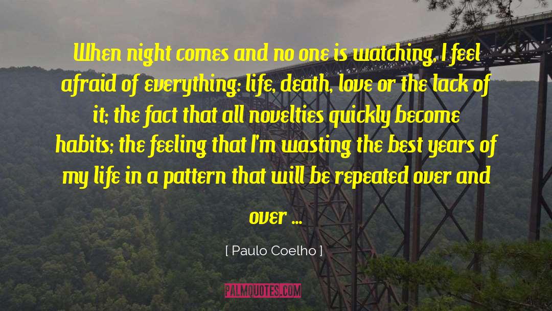 Building Habits quotes by Paulo Coelho