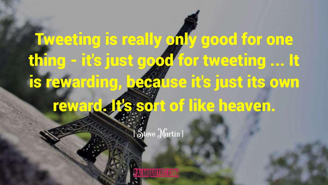 Building Heaven quotes by Steve Martin