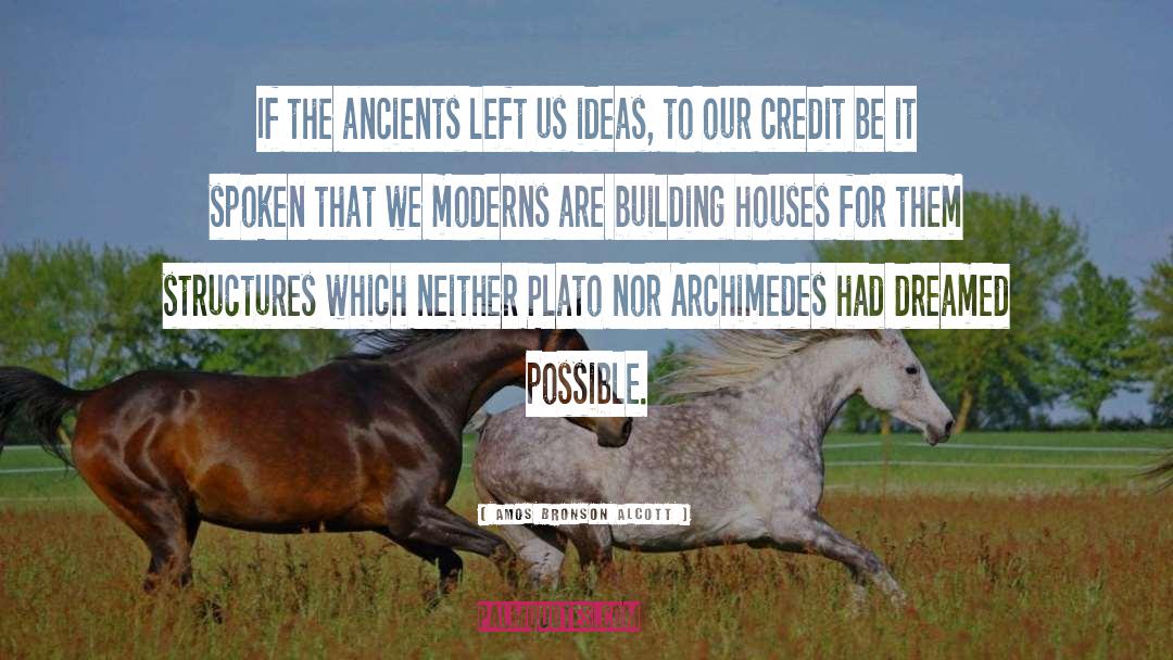 Building Houses quotes by Amos Bronson Alcott