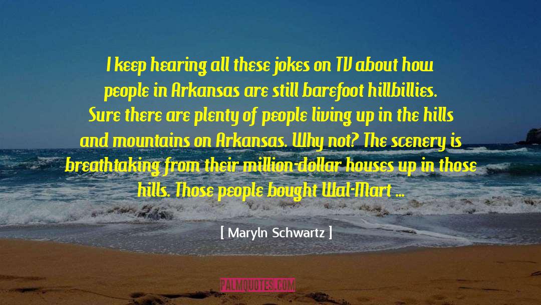 Building Houses quotes by Maryln Schwartz