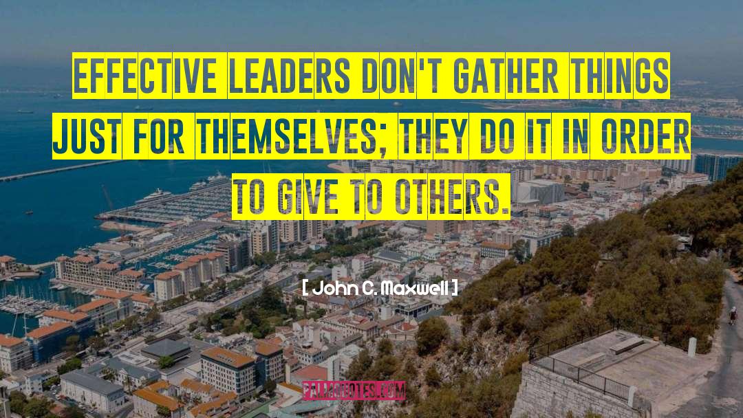 Building Leaders quotes by John C. Maxwell
