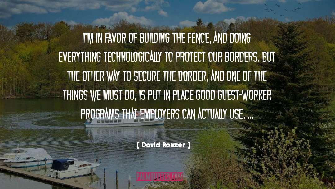 Building Leaders quotes by David Rouzer