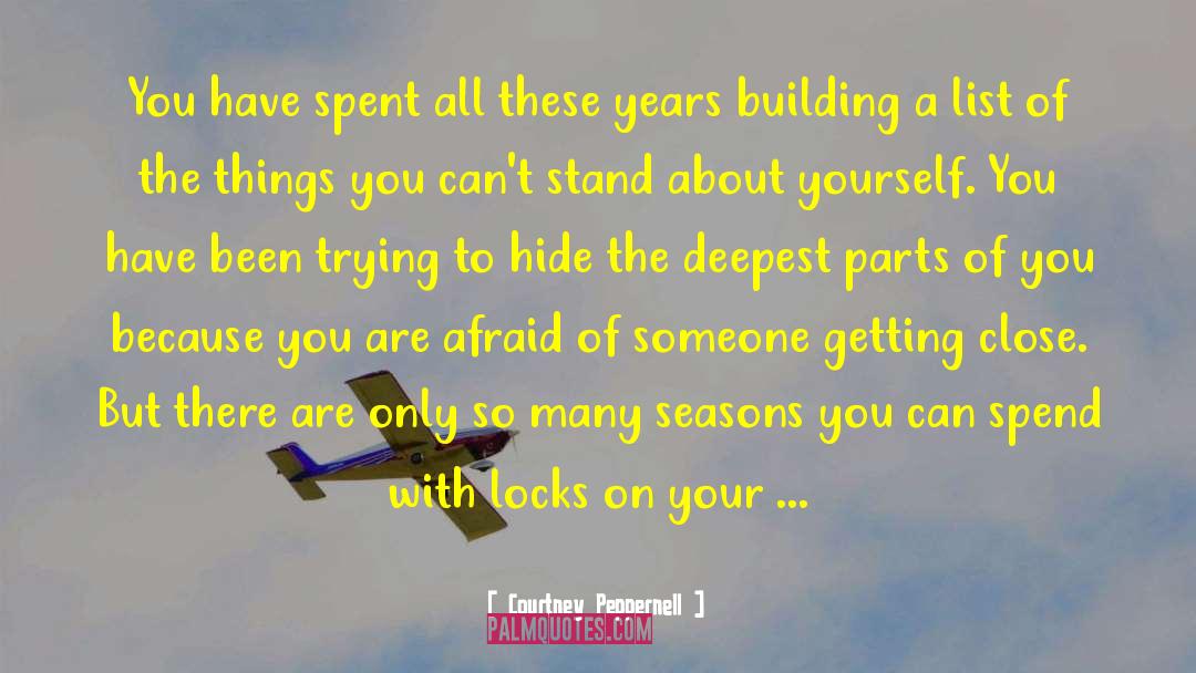 Building Lives quotes by Courtney Peppernell