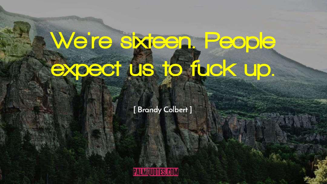 Building People Up quotes by Brandy Colbert