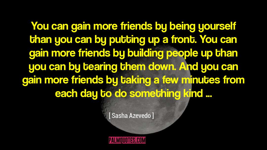Building People Up quotes by Sasha Azevedo