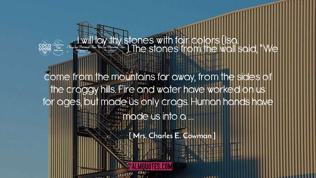Building quotes by Mrs. Charles E. Cowman